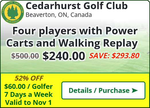 Cedarhurst Golf Club Deal - Four players with Power Carts and Walking Replay for $240.00 SAVE~$293.80(52%)